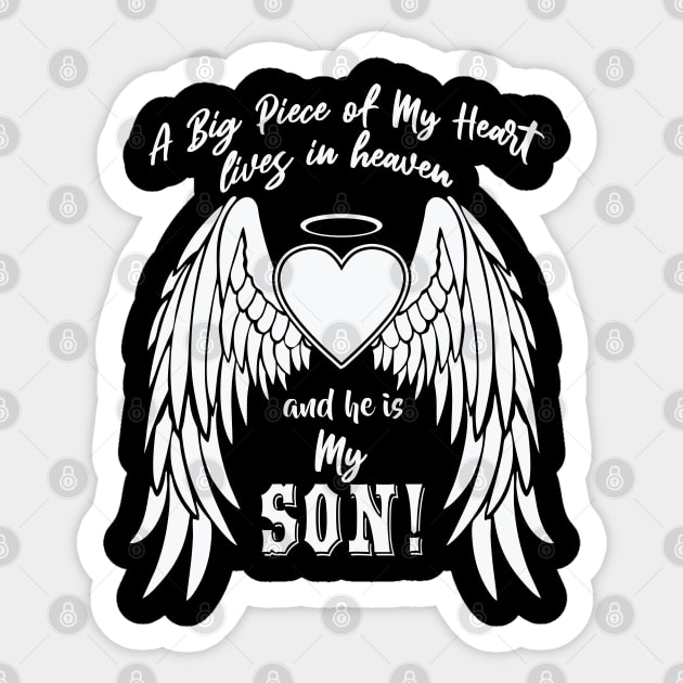 A Big Piece of My Heart Lives in Heaven, My Son Sticker by The Printee Co